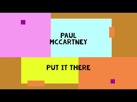 Put it There - Paul McCartney