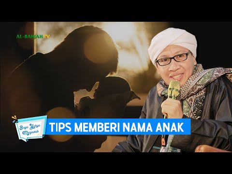 , title : 'Tips Memberi Nama Anak - Buya Yahya Menjawab'