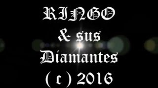 YOU KNOW MY NAME ( Lennon -McCartney ).- RINGO & sus Diamantes ( C ) 2016