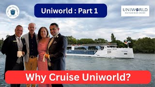 Why Cruise Uniworld?