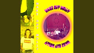 Make Out Molly - Ego Trip video