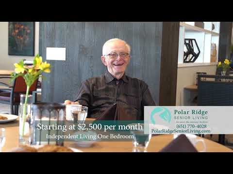 Love Where You Live at Polar Ridge Senior Living- North St. Paul, MN