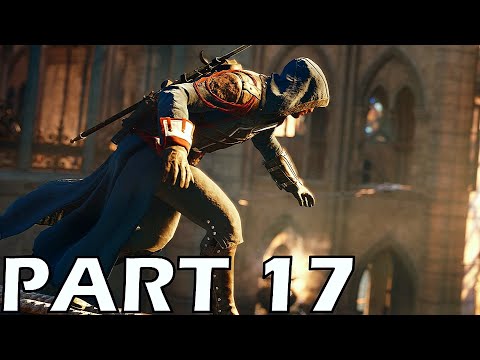 Assassin's Creed: Unity - Walkthrough No Commentary - Part 17 [PS4 PRO]
