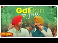 Gal Ban Jau Fuffad Ji Binnu Dhillon Pankaj Batra Gurnam Bhullar