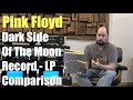 Pink Floyd Dark Side Of The Moon LP Review And Comparison What Version Is The Best