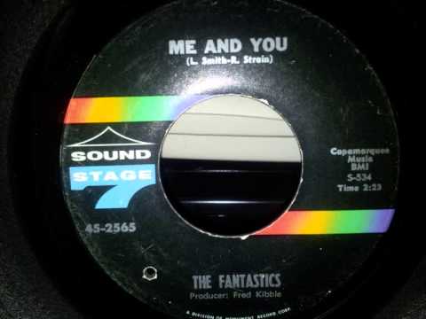 The Fantastics - Me And You
