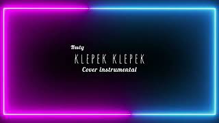 Download lagu Klepek klepek [ Cover Instrumental ] By Are To mp3