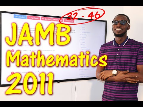 JAMB CBT Mathematics 2011 Past Questions 32 - 46