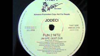 Jodeci - Fun 2 Nite (JM Epic Deep Dub)