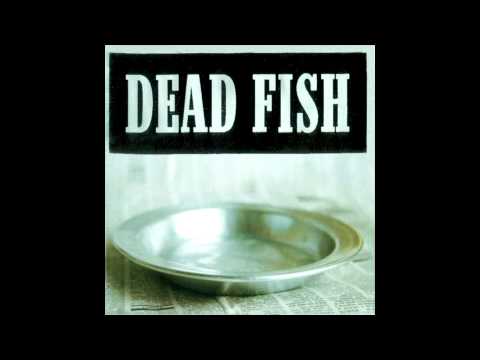 Fight For Conscience - Dead Fish