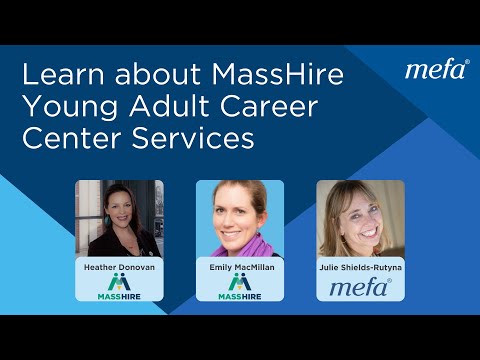 Learn about MassHire Young Adult Career Center Services