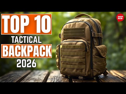 Top 10 Best Tactical Backpacks For EDC in 2026 |  BUYER'S GUIDE!!!