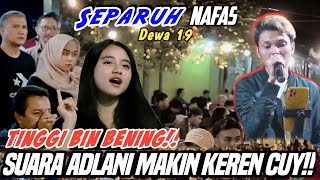 Download lagu SUMP4H MERINDING DENGAR SUARA TINGGI ADLANI SAAT B... mp3