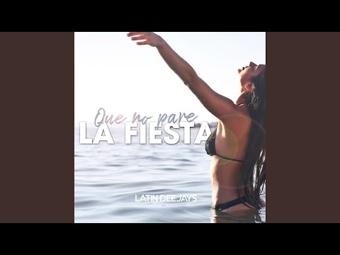 Que No Pare La Fiesta