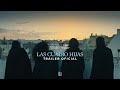 Las Cuatro Hijas | Trailer | Pacífica Grey