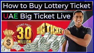 How to Buy Lottery Ticket Online in UAE | Live Big Ticket Purchasing Process | Play Lottery in Dubai