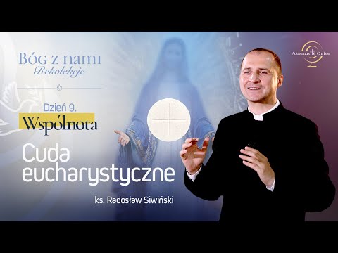 BÓG Z NAMI | Dzień 09 | Wspólnota 3/3 (ks. Radosław Siwiński)