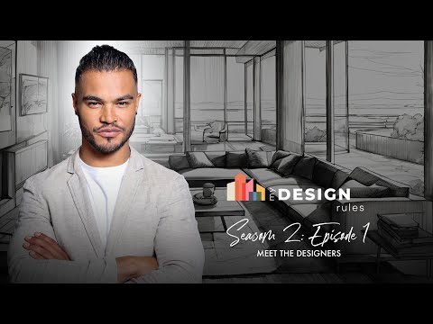 My Design Rules Season 2  Episode 1 | Meet our designers!  | Full Episode