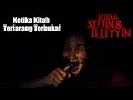 Sinopsis Film Bioskop Horor KITAB SIJJIN ILLIYYIN Kisah Mencekam Santet Jin Penjaga Takdir