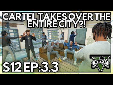 Episode 3.3: Cartel Take Over The Entire City?! | GTA RP | GWRP V1