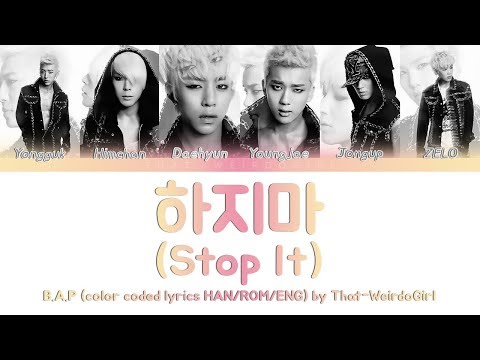 B.A.P (비에이피) - 하지마 (STOP IT) | Color Coded lyrics [HAN/ROM/ENG]