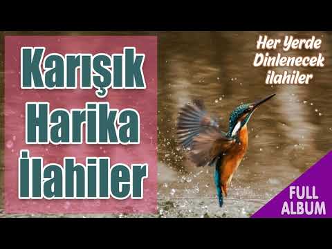 Karışık Harika İlahiler 💖 2021 Yeni İlahileri 💖 Kalbi Titreten İlahiler 🌹En Güzel İlahi Şöleni