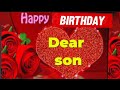 Happy Birthday My Son WhatsApp Status
