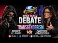 Transgenderism Open Panel Debate 1v1