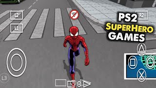 15 PS2 Super Hero Games on Android | AetherSX2 Emulator