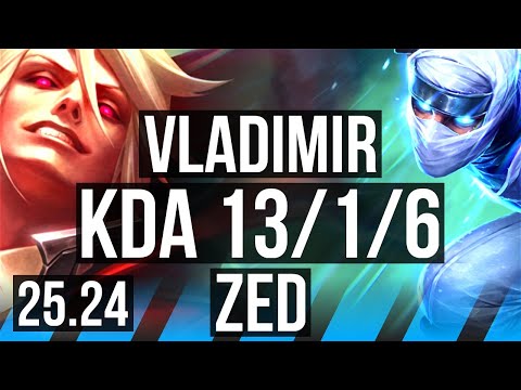 VLADIMIR vs ZED (MID) | Good KDA: 13/1/6 | EUW Master | 25.24