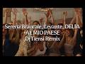 Serena Brancale, Levante, DELIA - AL MIO PAESE (Dj Tiensi Remix)