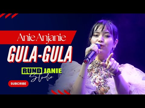 Gula-Gula - Anie Anjanie (Live Cover) RUNDJANIE STUDIO
