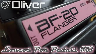 Video thumbnail for Pedal Oliver Flanger BF20 Review / Demo by Loucos por Pedais