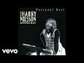 Harry Nilsson - Wasting My Time (Audio)