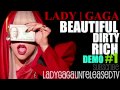 Lady GaGa - Beautiful, Dirty, Rich (Demo #1 ...