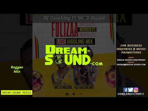 DJ Gazaking Ft MC D Majail – Fulizaa Mondays Live Juggling (Reggae Mix 2020 Ft Israel Vibration)