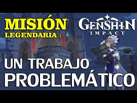 Genshin Impact : Misión Legendaria - Un trabajo problemático