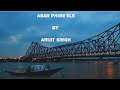 ABAR PHIRE ELE by ARIJIT SINGH Bengali Song with Lyrics | Music by  ANUPAM ROY