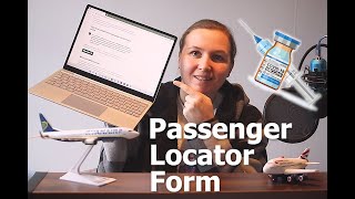How to Fill Out the Passenger Locator Form if you are Fully Vaccinated  I  2022  I  UK