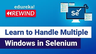 Download the video "How to Handle Multiple Windows in Selenium Webdriver | Selenium Certification | Edureka Rewind - 5"