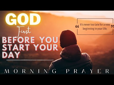 God First Before You Start Your Day | Jesus | Morning Prayer