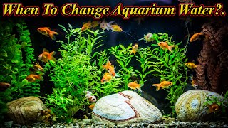 When To Change Water On Your Aquarium Tank? Reasons To Change Early | Problems / Fish Aquarium Tamil