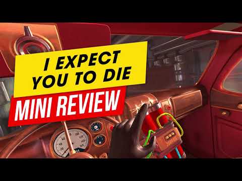 I Expect you to Die Mini Review - Does it Standout from all the other VR Puzzle Games?