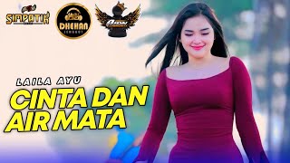 Download lagu CINTA DAN AIR MATA - LAILA AYU - PION COMMUNITY - DHEHAN PRO - SIMPATIK MUSIC mp3