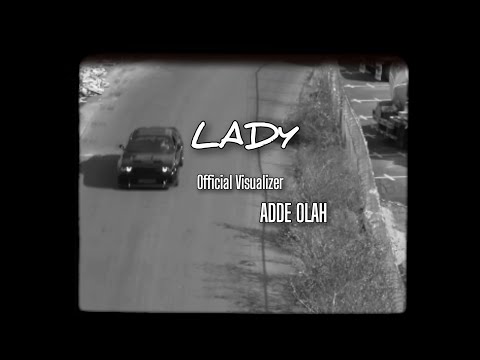 Adde Olah - Lady (official visualizer)(@AddeOlah )