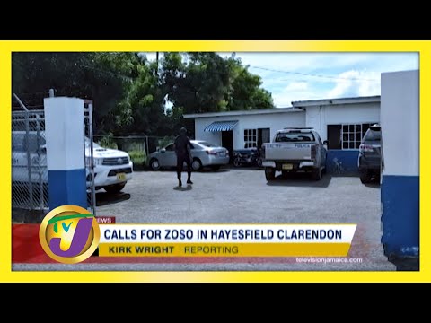 Calls for ZOSO in Hayesfield Clarendon, Jamaica January 21 2021