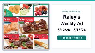 Raley's Weekly Ad (8/12/26 - 8/18/26) Top 10 Deals