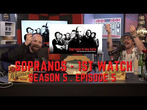 Sopranos Prima Volta - Season 5 Episode 5 - First Watch w/ Ian Fidance & Sam Roberts