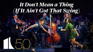 Duke Ellington&#39;s &quot;It Don&#39;t Mean a Thing (If It Ain&#39;t Got That Swing)&quot; | The Kennedy Center at 50