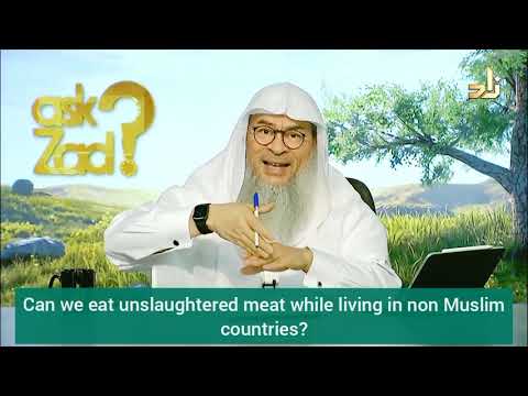 Can we eat meat that's not slaughtered in non muslim countries? Assim al hakeem